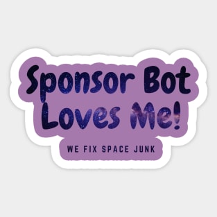 Sponsor Bot Loves Me! Sticker